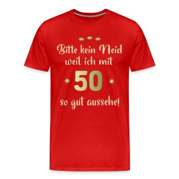 Bitte nur kein Neid 50 - Männer Premium Bio T-Shirt - Rot - Vorne - Damien (186cm)