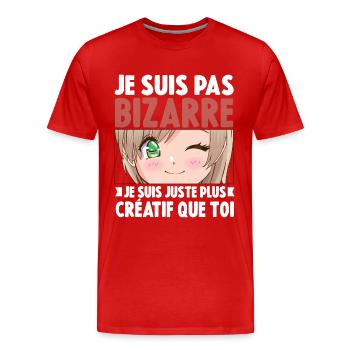 Je ne suis pas bizarre, je suis juste plus créatif - T-shirt bio Premium Homme - rouge - Devant - Damien (186cm)