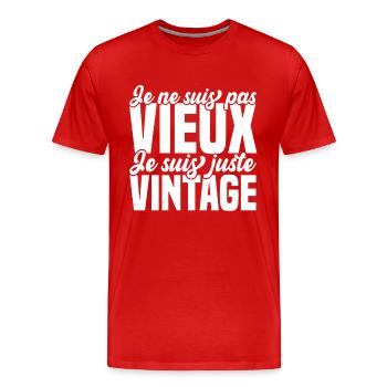 Je ne vieillis pas, je prends de la valeur - T-shirt bio Premium Homme - rouge - Devant - Damien (186cm)