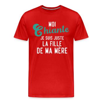 Moi chiante je suis juste la fille de ma mère - T-shirt bio Premium Homme - rouge - Devant - Damien (186cm)