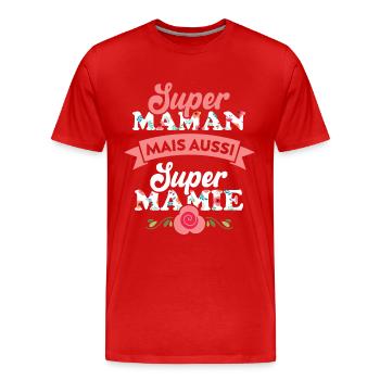 Super Maman mais aussi super Mamie - T-shirt bio Premium Homme - rouge - Devant - Damien (186cm)