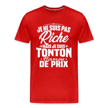 Je ne suis pas riche mais je suis tonton - T-shirt bio Premium Homme - rouge - Devant - Damien (186cm)