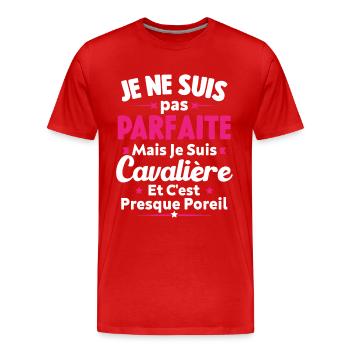 Pas parfaite mais je suis cavalière - T-shirt bio Premium Homme - rouge - Devant - Damien (186cm)