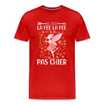 Je suis la fée la fée pas chier - T-shirt bio Premium Homme - rouge - Devant - Damien (186cm)