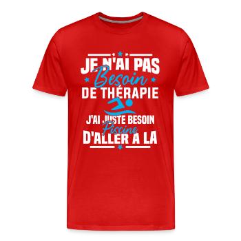 J'ai juste besoin d'aller à la piscine - T-shirt bio Premium Homme - rouge - Devant - Damien (186cm)