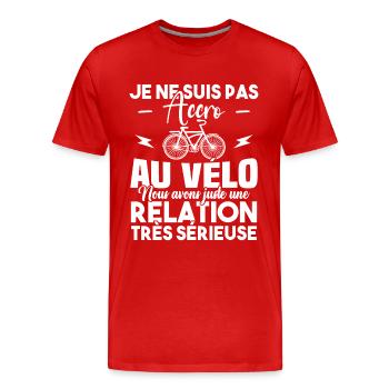 Je ne suis pas accro au vélo - T-shirt bio Premium Homme - rouge - Devant - Damien (186cm)