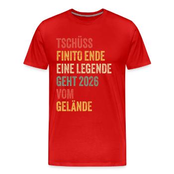 Rentner Rente 2026 Sprüche Ruhestand Geschenk - Männer Premium Bio T-Shirt - Rot - Vorne - Damien (186cm)