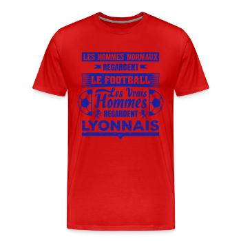 les vrais hommes regardent LYONNAIS club de foot - T-shirt bio Premium Homme - rouge - Devant - Damien (186cm)