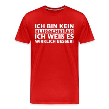 Je ne suis pas un smartass, je le sais .. - T-shirt bio Premium Homme - rouge - Devant - Damien (186cm)