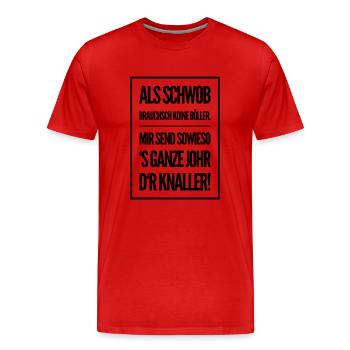 Ländle Schwaben Schwabe Schwabenland Geschenkidee - Männer Premium Bio T-Shirt - Rot - Vorne - Damien (186cm)