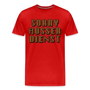 Sorry Ausser Dienst - Männer Premium Bio T-Shirt - Rot - Vorne - Damien (186cm)