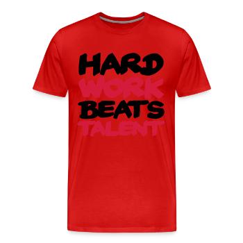 Hard work beats Talent - T-shirt bio Premium Homme - rouge - Devant - Damien (186cm)