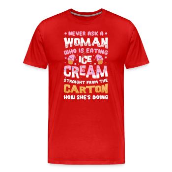 Traurige Frauen Herzschmerz Liebeskummer Eiscreme - Männer Premium Bio T-Shirt - Rot - Vorne - Damien (186cm)