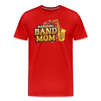 Marching Band Mom Saxophone Band Mom. - Men's Premium Organic T-Shirt - red - Front - Damien (186cm)