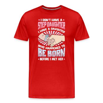 La fille est née par hasard. - T-shirt bio Premium Homme - rouge - Devant - Damien (186cm)