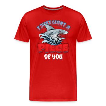 Je veux juste un morceau de toi, requin - T-shirt bio Premium Homme - rouge - Devant - Damien (186cm)