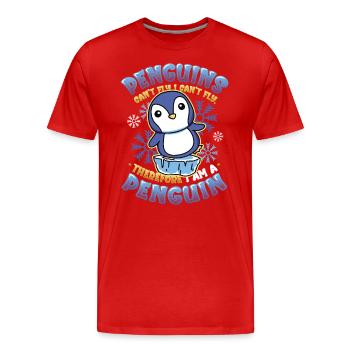 Penguins can't fly - Men's Premium Organic T-Shirt - red - Front - Damien (186cm)