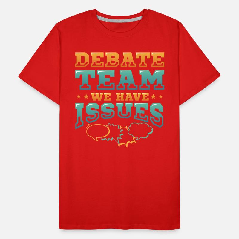 Debating team, we have problems Men's Premium Organic T-Shirt