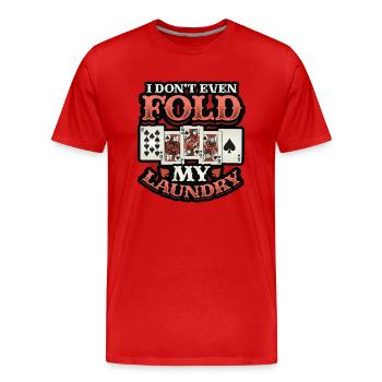 Je ne plie même pas mon linge, casino poker - T-shirt bio Premium Homme - rouge - Devant - Damien (186cm)