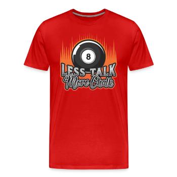 Moins parler, plus de craie - T-shirt bio Premium Homme - rouge - Devant - Damien (186cm)