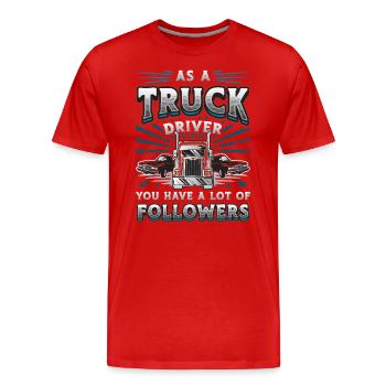 Truck drivers have a lot of trailers - Men's Premium Organic T-Shirt - red - Front - Damien (186cm)