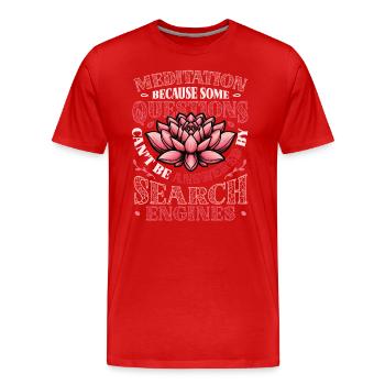 Lustige Meditation, Spirituelle Meditation - Männer Premium Bio T-Shirt - Rot - Vorne - Damien (186cm)