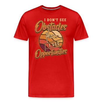 I don't see obstacles, but opportunities - Men's Premium Organic T-Shirt - red - Front - Damien (186cm)