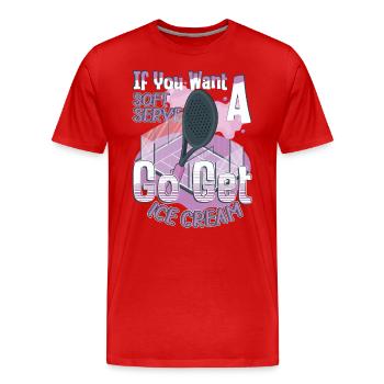Wenn Sie Einen Weichen Aufschlag Wünschen - Männer Premium Bio T-Shirt - Rot - Vorne - Damien (186cm)