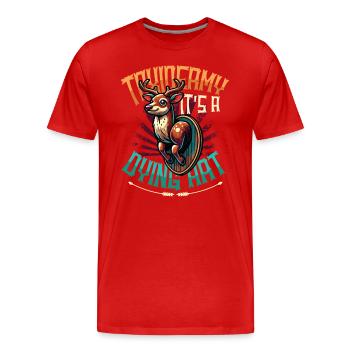Taxidermy It's A Dying Art Deer Motif - Men's Premium Organic T-Shirt - red - Front - Damien (186cm)
