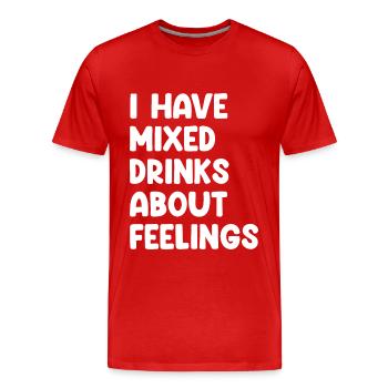 J’ai mélangé des verres sur les sentiments - T-shirt bio Premium Homme - rouge - Devant - Damien (186cm)