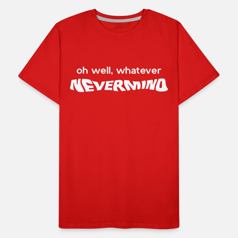 Quel que soit Nevermind Graphic T-shirt bio Premium Homme