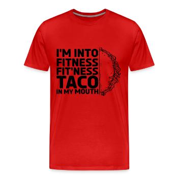Ich stehe auf Fitness-Fit'ness-Taco in meinem Mund. - Männer Premium Bio T-Shirt - Rot - Vorne - Damien (186cm)