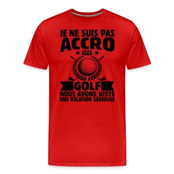 Je Ne Suis Pas Accro Au Golf - T-shirt bio Premium Homme - rouge - Devant - Damien (186cm)