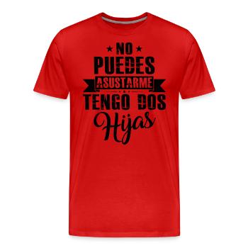Vous Ne Pouvez Pas Me Faire Peur J'ai Deux Filles - T-shirt bio Premium Homme - rouge - Devant - Damien (186cm)