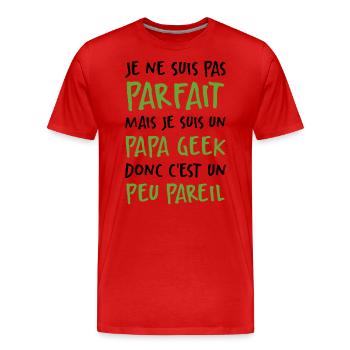 Je Suis Un Papa Geek Donc Je Suis Parfait - T-shirt bio Premium Homme - rouge - Devant - Damien (186cm)