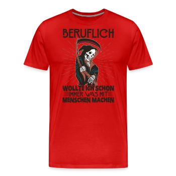 Wollte Etwas Mit Den Menschen Machen - Männer Premium Bio T-Shirt - Rot - Vorne - Damien (186cm)