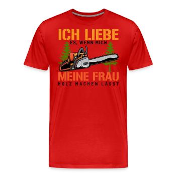 Ich Liebe Es Wenn Mich Meine Frau Holz - Männer Premium Bio T-Shirt - Rot - Vorne - Damien (186cm)