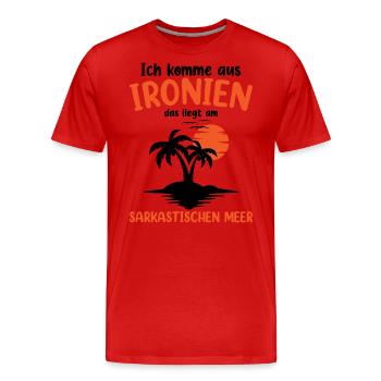Ich Komme Aus Ironien - Männer Premium Bio T-Shirt - Rot - Vorne - Damien (186cm)