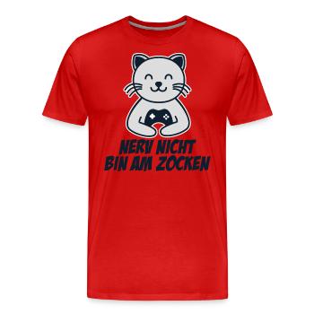Nerv Nicht Bin Am Zocken - Männer Premium Bio T-Shirt - Rot - Vorne - Damien (186cm)