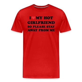 Liebe meine heiße Freundin - Abstand halten! - Männer Premium Bio T-Shirt - Rot - Vorne - Damien (186cm)