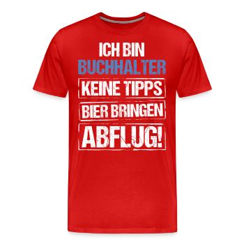 Je suis comptable - apportez de la bière et partez - T-shirt bio Premium Homme - rouge - Devant - Damien (186cm)