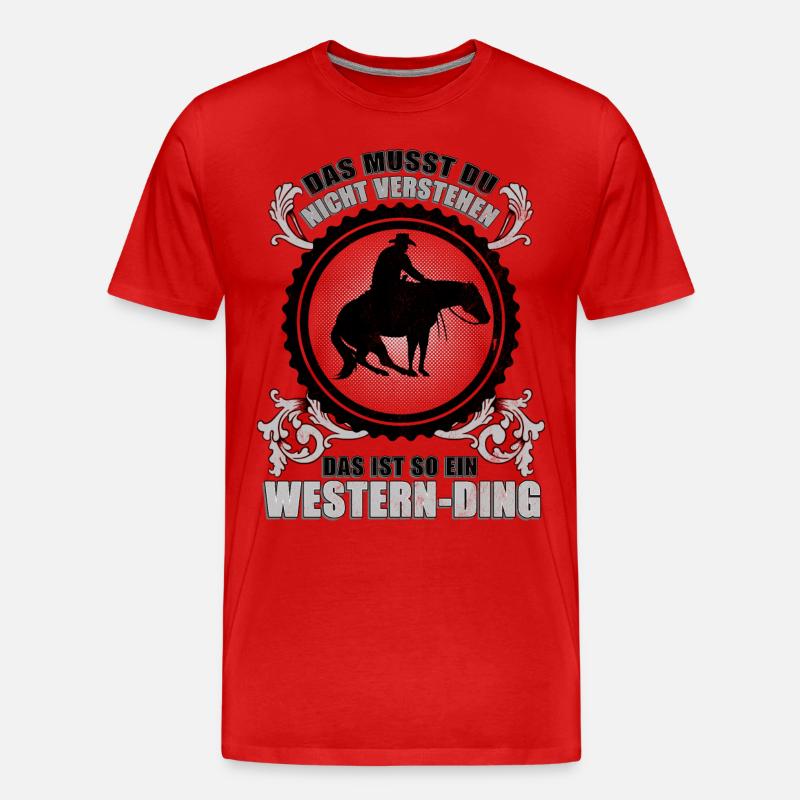 Das ist so ein Western-Ding. - Männer Premium Bio T-Shirt - Rot