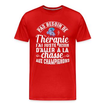 Ma Thérapie C'est La Chasse Aux Champignons Cadeau - T-shirt bio Premium Homme - rouge - Devant - Damien (186cm)