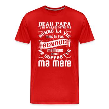 Beau-père Beau Papa Beaupère Beau-papa Amour Bonus - T-shirt bio Premium Homme - rouge - Devant - Damien (186cm)