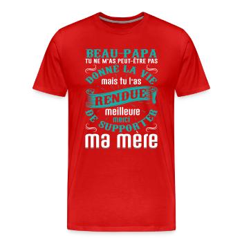 Beau-père Beau Papa Beaupère Beau-papa Amour Bonus - T-shirt bio Premium Homme - rouge - Devant - Damien (186cm)