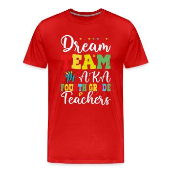 Dream Team Aka Enseignants De Quatrième Année - T-shirt bio Premium Homme - rouge - Devant - Damien (186cm)