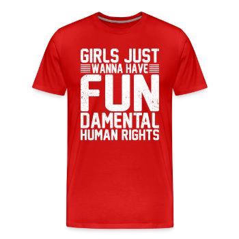 Mädchen wollen nur Menschenrechte haben - Männer Premium Bio T-Shirt - Rot - Vorne - Damien (186cm)