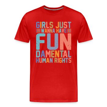 Mädchen wollen nur Menschenrechte haben - Männer Premium Bio T-Shirt - Rot - Vorne - Damien (186cm)