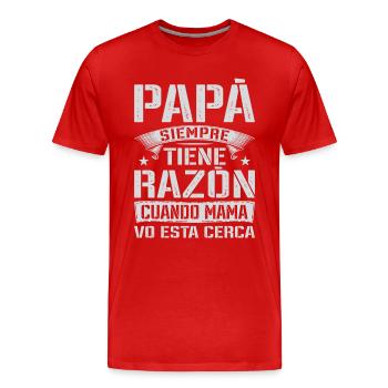 Papa A Toujours Raison Si Maman Est D'accord - T-shirt bio Premium Homme - rouge - Devant - Damien (186cm)