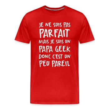Je Suis Un Papa Geek Donc Je Suis Parfait - T-shirt bio Premium Homme - rouge - Devant - Damien (186cm)